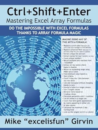 ctrl+shift+enter mastering excel array formulas do the impossible with excel formulas thanks to array formula