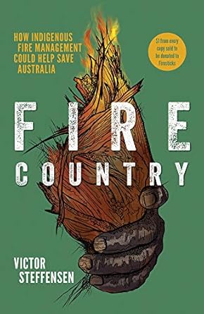 fire country 1st edition victor steffensen 174117726x, 978-1741177268