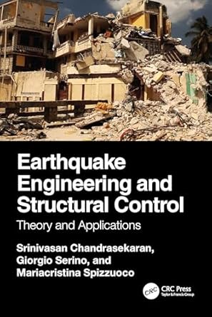 earthquake engineering and structural control theory and applications 1st edition srinivasan chandrasekaran