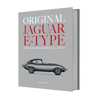 original jaguar e type a guide to originality for owners restorers and enthusiasts 1st edition malcolm mckay