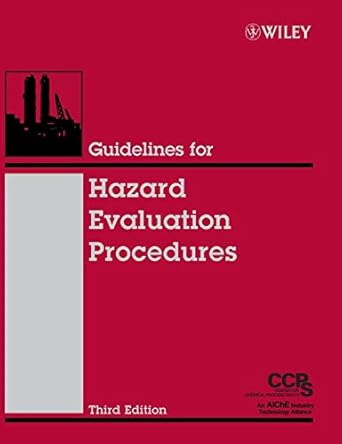 guidelines for hazard evaluation procedures 1st edition center for chemical process safety 0471978159,