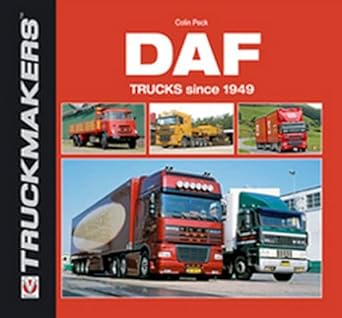 daf trucks since 1949 1st edition colin peck 184584260x, 978-1845842604