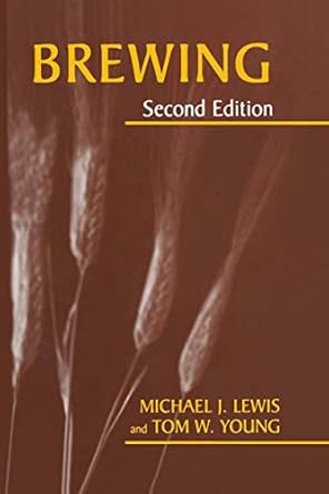 brewing 1st edition michael j lewis ,tom w young 0306472740, 978-0306472749