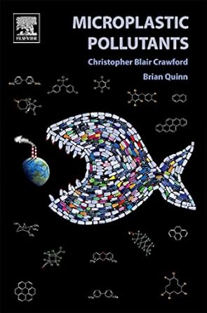 microplastic pollutants 1st edition christopher blair crawford ,brian quinn 0128094060, 978-0128094068