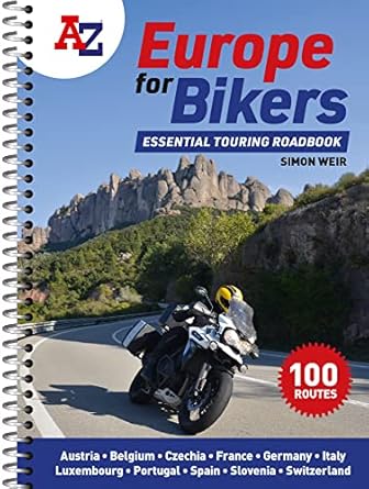 a z europe for bikers 100 scenic routes around europe 1st edition simon weir 0008547831, 978-0008547837