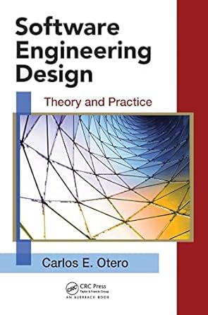 software engineering design 1st edition carlos otero 1439851689, 978-1439851685
