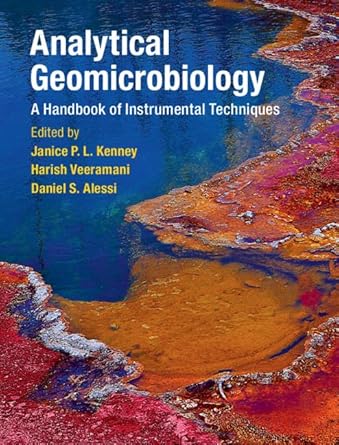 analytical geomicrobiology a handbook of instrumental techniques 1st edition janice p l kenney ,harish