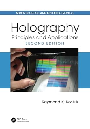 holography 1st edition raymond k kostuk 1032606185, 978-1032606187