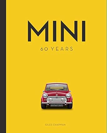 mini 60 years 1st edition giles chapman 0760363994, 978-0760363997