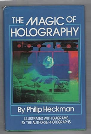 the magic of holography 1st edition marsha heckman 0689311680, 978-0689311680