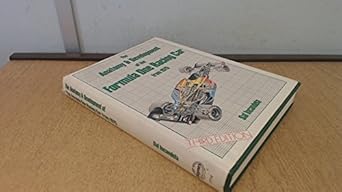 the anatomy and development of the formula 1 racing car from 1975 1st edition sal incandela 0854297146,