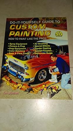 do it yourself guide to custom painting 1st edition tom brownell 1884089496, 978-1884089497