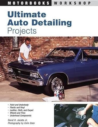 ultimate auto detailing projects 1st edition david h jacobs jr 0760314489, 978-0760314487
