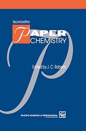 paper chemistry 1st edition j c roberts 0751402362, 978-0751402360