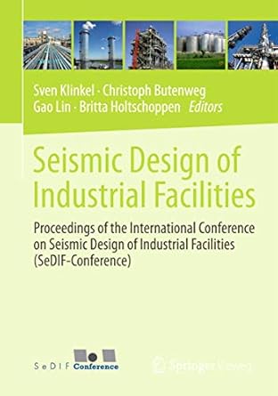 seismic design of industrial facilities proceedings of the international conference on seismic design of