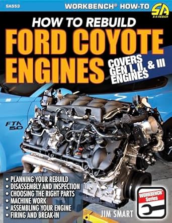 ford coyote engines rebuild how to rebuild 1st edition jim smart 1613258518, 978-1613258514