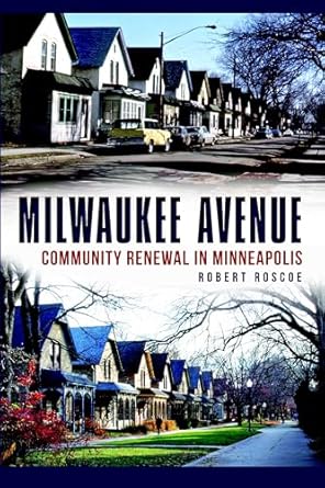 milwaukee avenue community renewal in minneapolis 1st edition robert roscoe 1626194343, 978-1626194342