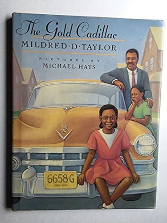 the gold cadillac 1st edition mildred d taylor 0803703422, 978-0803703421