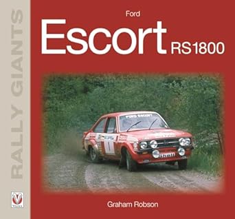 ford escort rs1800 1st edition graham robson 1787111091, 978-1787111097