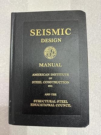 aisc seismic design manual 2006 1st edition american institute of steel construction ,structural steel