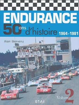 endurance 50 ans dhistoire t 2 1968 1981 1st edition 2726893279, 978-2726893272