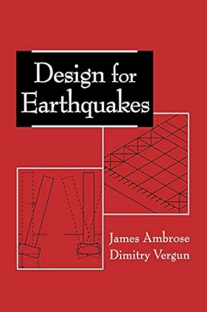 design for earthquakes 1st edition james ambrose ,dimitry vergun 0471241881, 978-0471241881