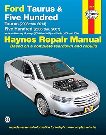 ford taurus and five hundred and mercury montego and sable haynes repair manual 1st edition editors of haynes