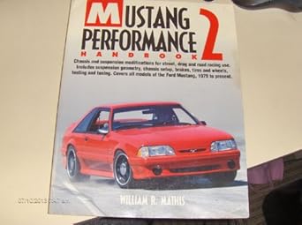 mustang performance handbook 2 1st edition william r mathis 1557882029, 978-1557882028