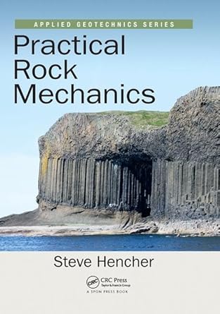practical rock mechanics 1st edition steve hencher 1138430390, 978-1138430396