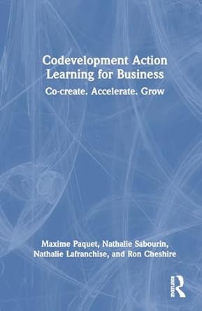 codevelopment action learning for business 1st edition maxime paquet ,nathalie lafranchise ,nathalie sabourin