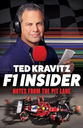 f1 insider notes from the pit lane 1st edition ted kravitz 1788405706, 978-1788405706