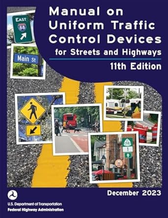 manual on uniform traffic control devices 1st edition federal highway administration 1598049844,