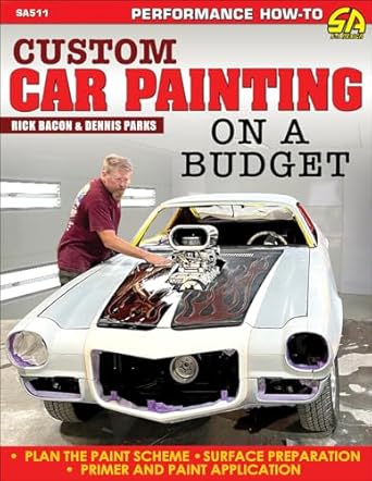 custom car painting on a budget 1st edition rick bacon ,dennis parks 1613256930, 978-1613256930