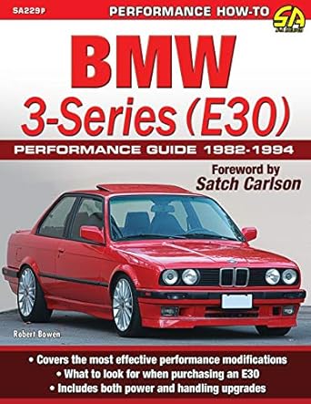 bmw 3 series performance guide 1982 1994 1st edition robert bowen 161325590x, 978-1613255902