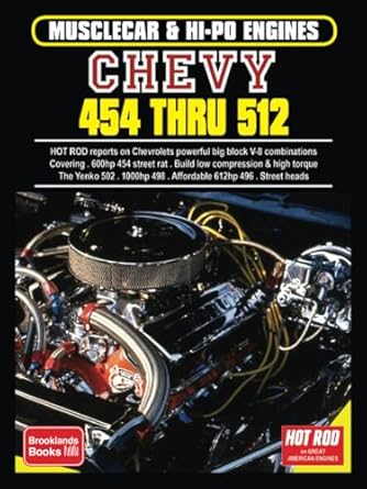 musclecar and hi po engines chevy 454 thru 512 1st edition brooklands books ltd 1855200996, 978-1855200999