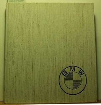 bmw automobile vom ersten dixi bis zum bmw modell von morgen 1st edition halwart schrader 3883501506,