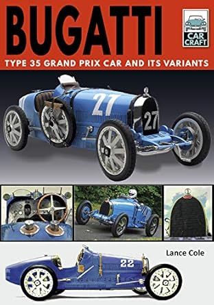 bugatti type 35 grand prix car and its variants 1st edition lance cole 1526756765, 978-1526756763