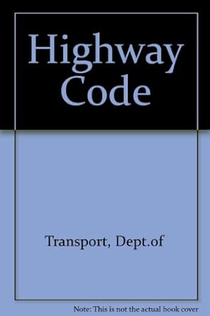 highway code 1st edition dept of transport ,j s kalsi 0952287935, 978-0952287933