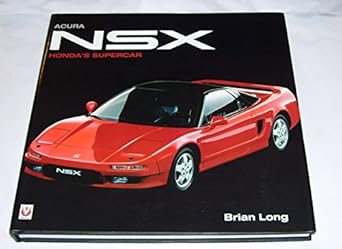 acura nsx hondas supercar 1st edition brian long 1904788432, 978-1904788430