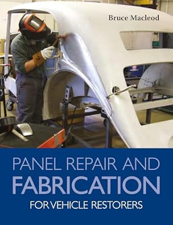 panel repair and fabrication for vehicle restorers 1st edition bruce macleod 0719844738, 978-0719844737