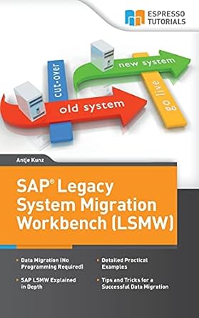 sap legacy system migration workbench 1st edition antje kunz 1502786265, 978-1502786265