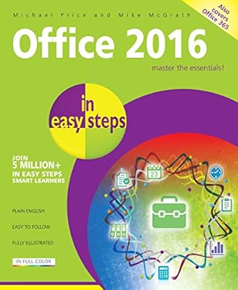 office 2016 in easy steps 1st edition michael price ,mike mcgrath 1840786507, 978-1840786507