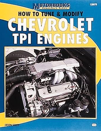 how to tune and modify chevrolet tpi engines 1st edition jason scott 0760305730, 978-0760305737