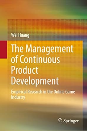 the management of continuous product development empirical research in the online game industry 1st edition