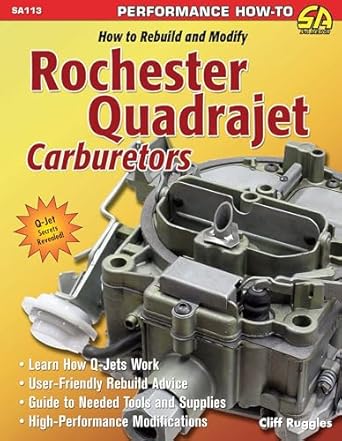 how to rebuild and modify rochester q carb 1st edition cliff ruggles 1932494189, 978-1932494181