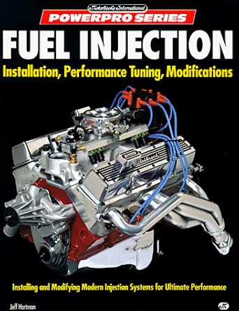fuel injection installation performance tuning modification 1st edition jeff hartman 0879387432,