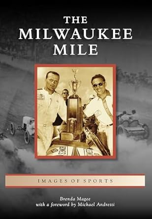 the milwaukee mile 1st edition brenda magee 1467114227, 978-1467114226