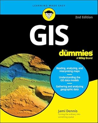 gis for dummies 1st edition jami dennis ,michael n demers 1394318359, 978-1394318353