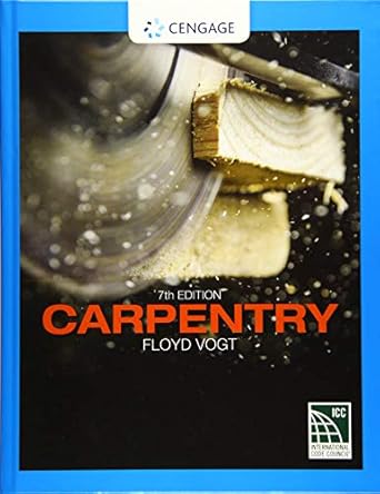 carpentry 1st edition floyd vogt 1337798193, 978-1337798198