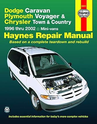 dodge caravan plymouth voyager and chrysler town and country including grand caravan haynes repair manual 1st
